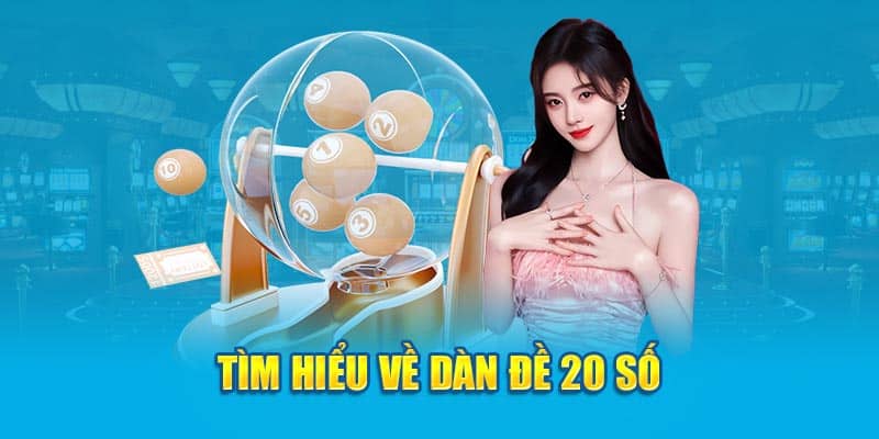 dàn đề 20 số